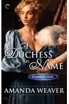 A Duchess in Name