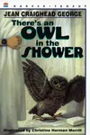 There's an Owl in the Shower