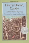 Hurry Home, Candy