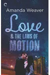 Love and the Laws of Motion