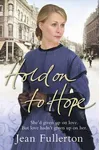 Hold on to Hope