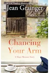 Chancing Your Arm