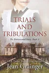 Trials and Tribulations