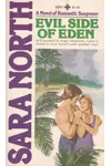 Evil Side of Eden (As:Sara North)