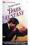 Dark Ecstasy (As:Leah Crane)