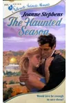 The Haunted Season (As:Jeanne Stephens)