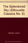 Splendored Sky (As:Jeanne Stephens)