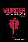 Murder in the Missions