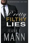 Pretty Filthy Lies
