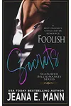 Foolish Secrets