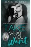 Take What You Want