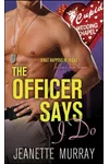 The Officer Says "I Do"
