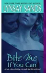 Bite Me If You Can