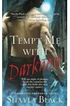 Tempt Me with Darkness