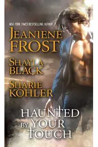 Haunted by Your Touch