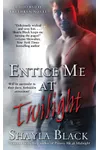 Entice Me at Twilight