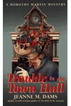 Trouble in the Town Hall