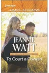 To Court a Cowgirl