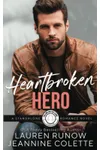 Heartbroken Hero