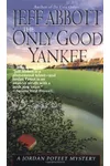 The Only Good Yankee