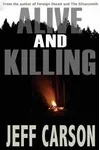 Alive and Killing