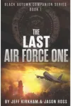 The Last Air Force One