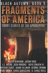 Fragments of America: Short Stories of the Apocalypse