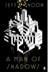 A Man of Shadows