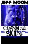 Channel Skin