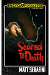 Scared To Death