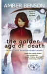 The Golden Age of Death