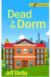 Dead in the Dorm
