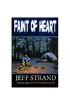 Faint of Heart