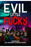 Evil Little F***s