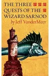 The Three Quests of the Wizard Sarnod