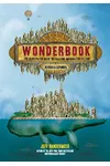Wonderbook: The Illustrated Guide to Creating Imaginative Fiction