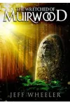 The Wretched of Muirwood