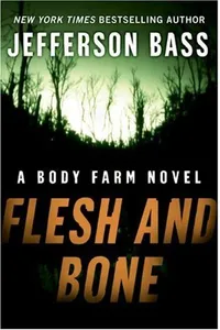 Flesh and Bone