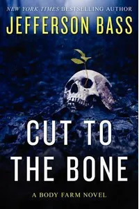 Cut to the Bone