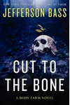 Cut to the Bone