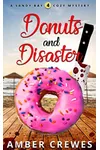 Donuts and Disaster