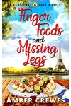 Finger Foods and Missing Legs