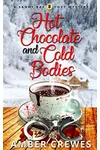 Hot Chocolate and Cold Bodies