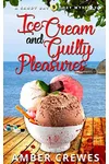 Ice Cream and Guilty Pleasures