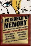 A Prisoner of Memory and 24 of the Year's Finest Crime and Mystery Stories
