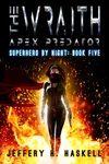 The Wraith: Apex Predator