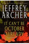 It Can't be October Already