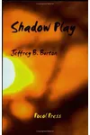 Shadow Play