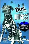As Dog is My Witness