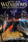 Rise of a Wizard Queen